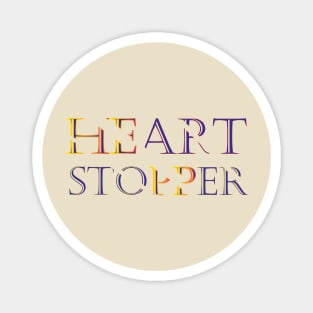 heart stopper Magnet